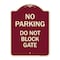 Signmission No Parking Do Not Block Gate Heavy-Gauge Aluminum Architectural Sign, 24" x 18", BU-1824-23812 A-DES-BU-1824-23812 - alternate 1